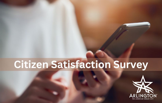 Arlington Residents Show High Satisfaction with City Services and Governance, 2024 Survey Reveals