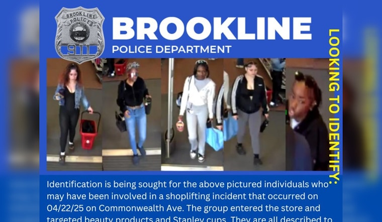 Brookline Police Seek Public's Help to Identify Persons of Interest in Commonwealth Avenue Shoplifting Case