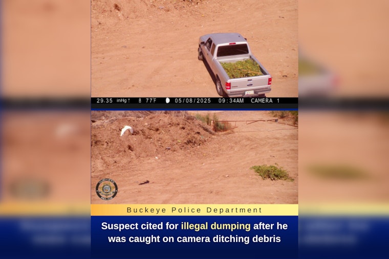 Buckeye Man Cited for Criminal Littering After Camera Captures Illegal Dumping in Desert Area