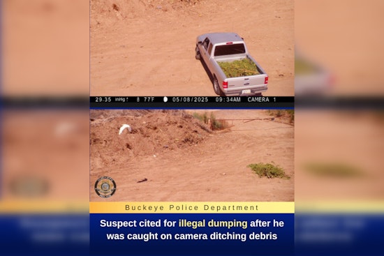 Buckeye Man Cited for Criminal Littering After Camera Captures Illegal Dumping in Desert Area