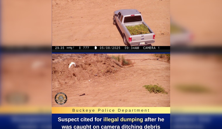 Buckeye Man Cited for Criminal Littering After Camera Captures Illegal Dumping in Desert Area