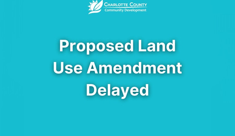 Charlotte County Postpones Critical Land Use Amendment Discussions for Rural Areas