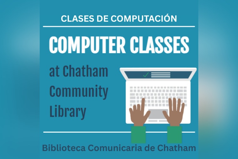 Chatham Community Library Announces Free Tech and Computer Skills Classes for May and June