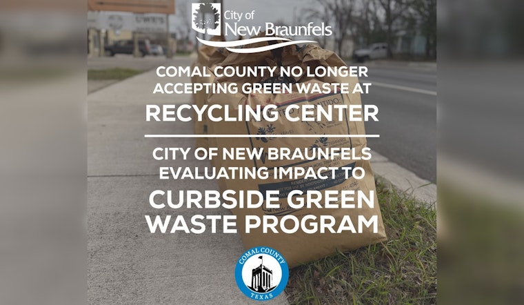 Comal County Halts Green Waste Acceptance, New Braunfels Assesses Recycling Program Impact