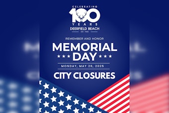 Deerfield Beach Announces Facility Schedule Changes for Memorial Day