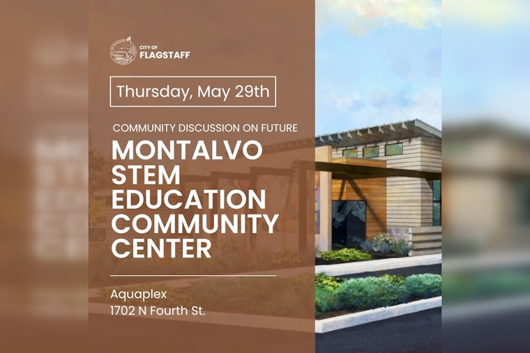 Flagstaff Invites Community Input on Montalvo STEM Education Center's Future
