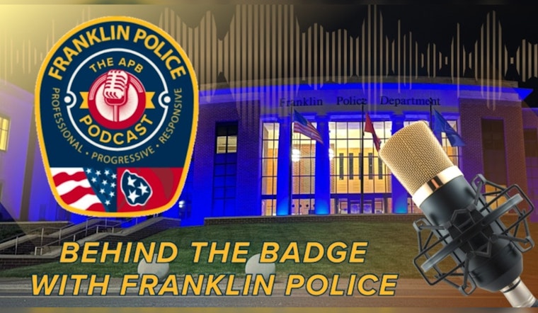 Franklin Police Department Launches 'The APB Podcast' to Connect with Community