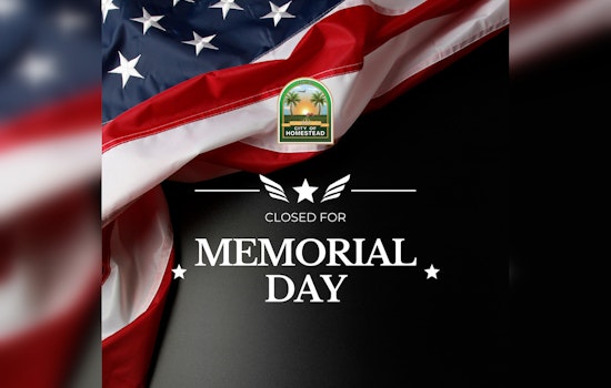 Homestead Announces Memorial Day Closures with Garbage Pickup Unaffected and Trolley Service Halted