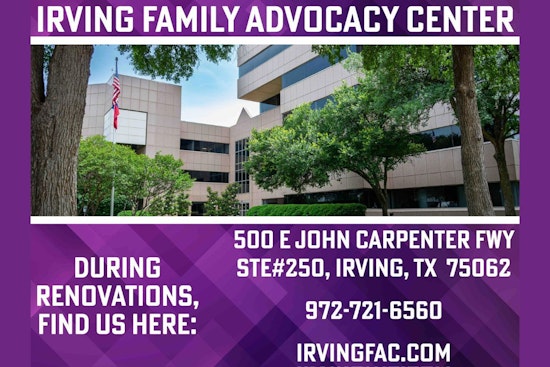 Irving Family Advocacy Center Finds Temporary Home Post-Tornado, Restores Unified Support Services