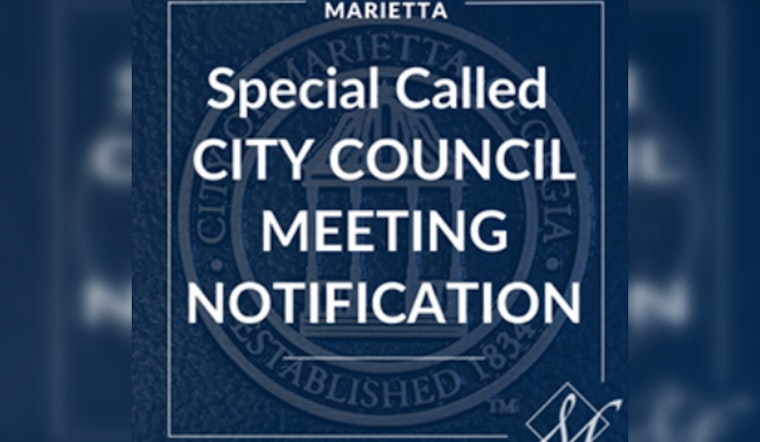 Marietta City Council Announces Special Meeting with Public Access and Live Stream on May 30