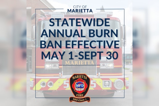 Marietta Officials Urge Adherence to Georgia's Open Burn Ban Ahead of Summer Season