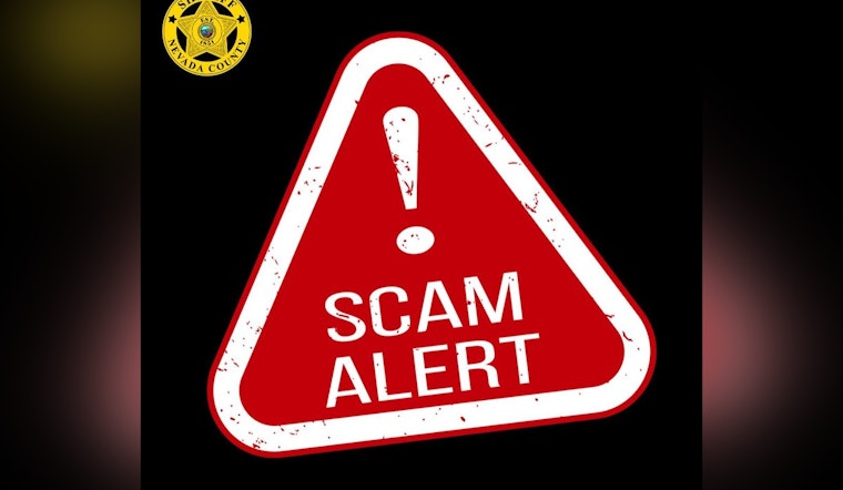 Nevada County Sheriff's Office Warns Residents of Impersonation Scam Seeking Money