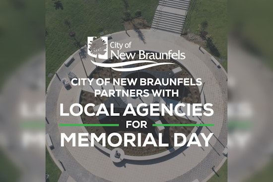 New Braunfels to Honor Fallen Heroes in Memorial Day Ceremony