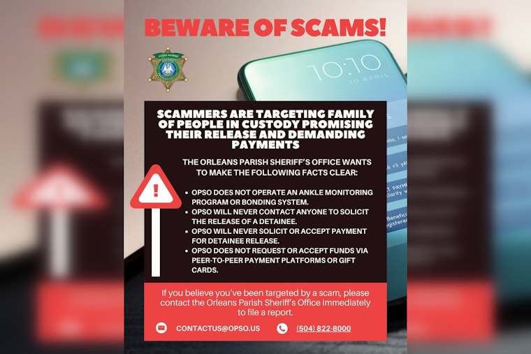 Orleans Parish Sheriff's Office Alerts Public to Rise in Phone Scams Targeting Families of Incarcerated