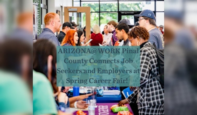 Pinal County's Spring Career Fair Connects Hundreds of Job Seekers with Local Employers in Eloy