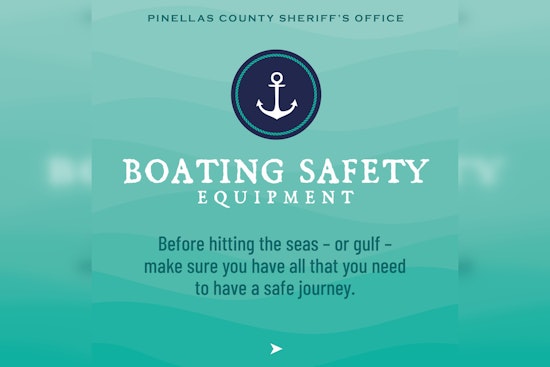 Pinellas Sheriff Urges Boaters to Check Safety Equipment Before Setting Sail