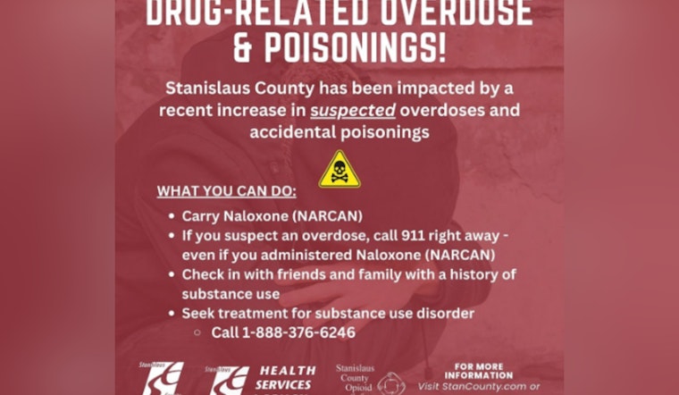 Stanislaus County Authorities Respond to Surge in Drug-Related Emergencies Over Weekend