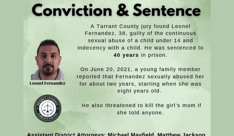 Tarrant County Court Sentences Leonel Fernandez to 40 Years for Child Sexual Abuse