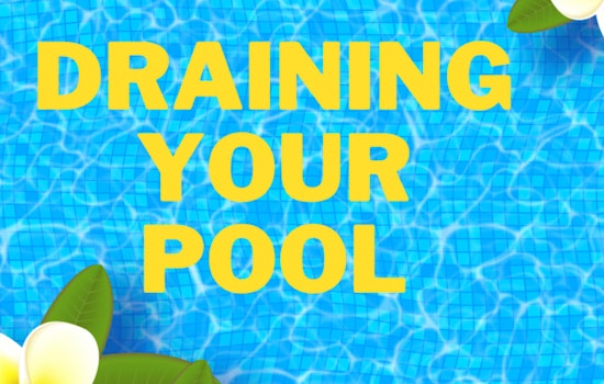 Universal City Officials Issue Guidelines for Eco-Friendly Pool Draining Ahead of Summer Season