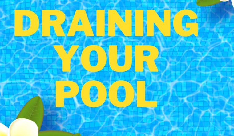 Universal City Officials Issue Guidelines for Eco-Friendly Pool Draining Ahead of Summer Season