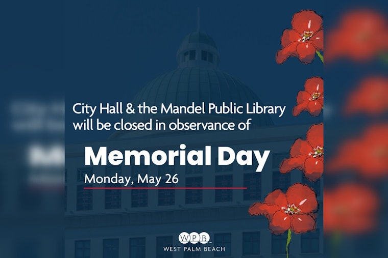 West Palm Beach Honors Memorial Day with Public Facility Closures, Trash Pickup Services to Continue Unaffected