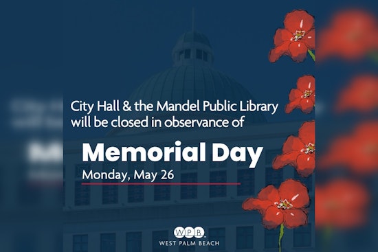 West Palm Beach Honors Memorial Day with Public Facility Closures, Trash Pickup Services to Continue Unaffected