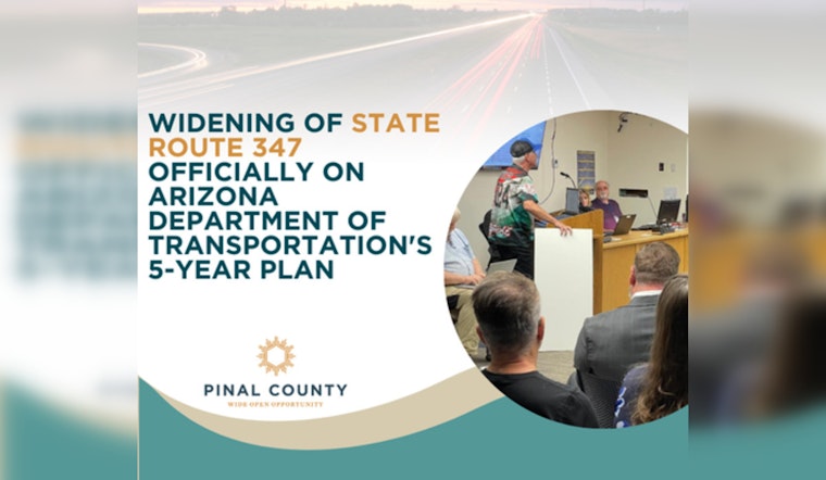 Arizona's State Route 347 Widening Approved, Maricopa Set for Enhanced Connectivity