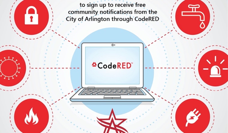 Arlington Advocates for Resident Enrollment in CodeRED Emergency Alert System for Swift Notifications