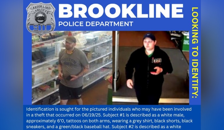 Brookline Police Seek Public's Help to Identify Individuals Connected to Theft Case