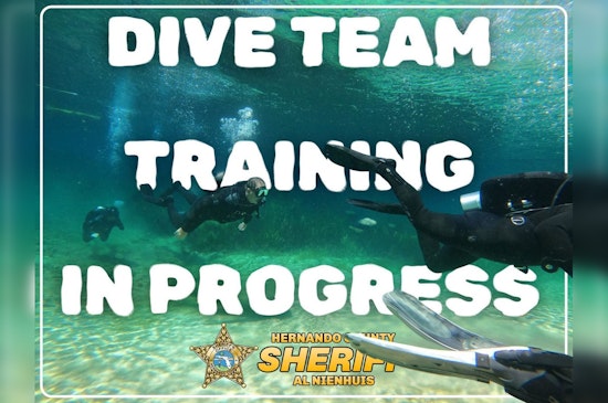 Brooksville Residents Notified of Routine Dive Team Training by Hernando County Sheriff's Office