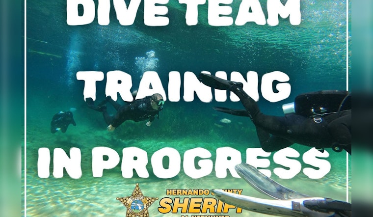 Brooksville Residents Notified of Routine Dive Team Training by Hernando County Sheriff's Office