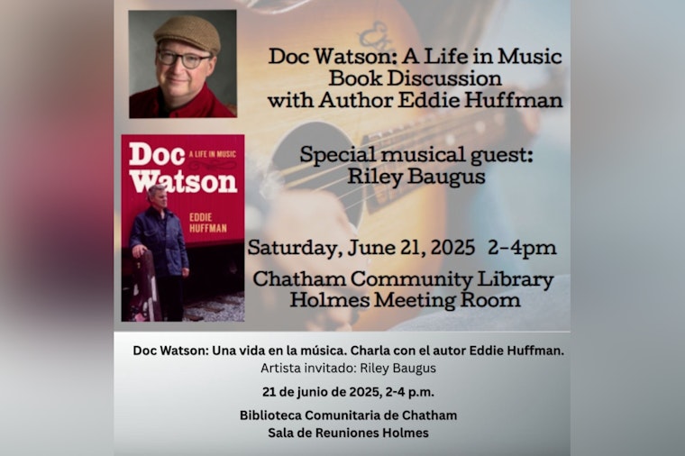Chatham Community Library Hosts Tribute to Music Icon Doc Watson with Author Eddie Huffman and Musician Riley Baugus in Pittsboro