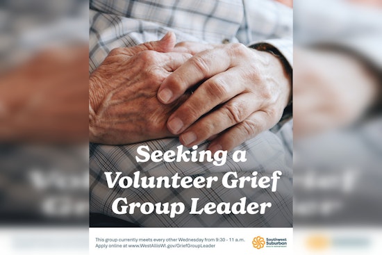 City of West Allis Seeks Compassionate Volunteer to Lead Senior Center Grief Support Group
