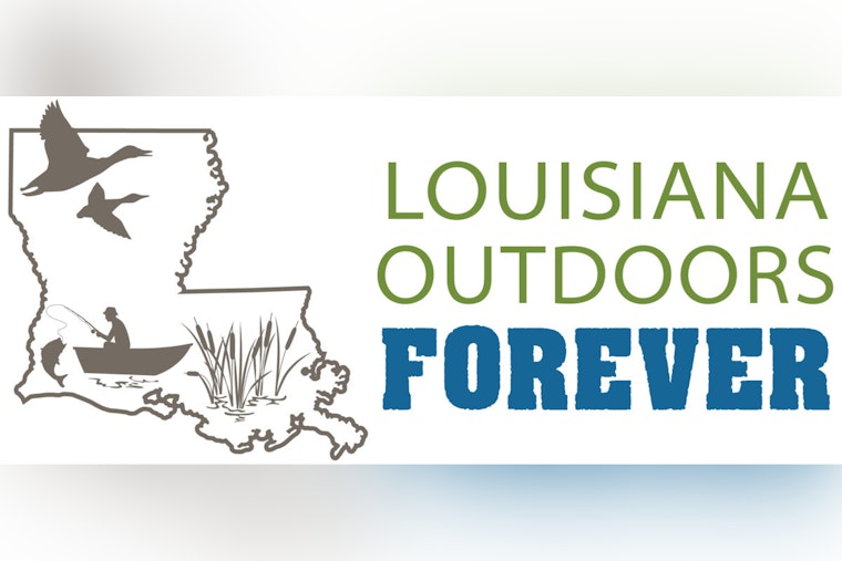 Deadline for Louisiana Outdoors Forever Funding Approaches as Conservation Projects Vie for Financial Support