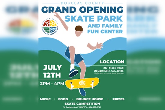 Douglasville to Celebrate Grand Opening of Revamped Family Fun Center and Skate Park on July 12