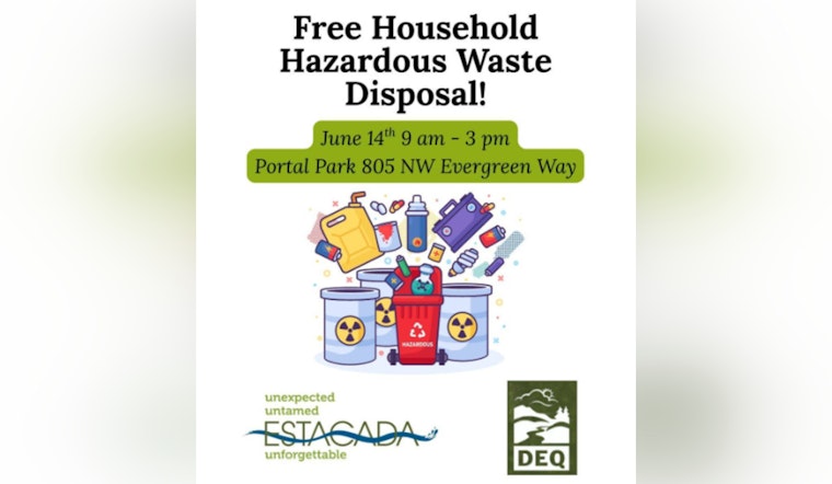 Estacada Teams Up with Oregon DEQ for Free Household Hazardous Waste Drop-Off Event on June 14