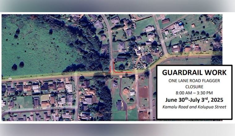 Expect Traffic Delays in Kapa‘a Due to Guardrail Repairs on Kamalu Road and Kolupua Street