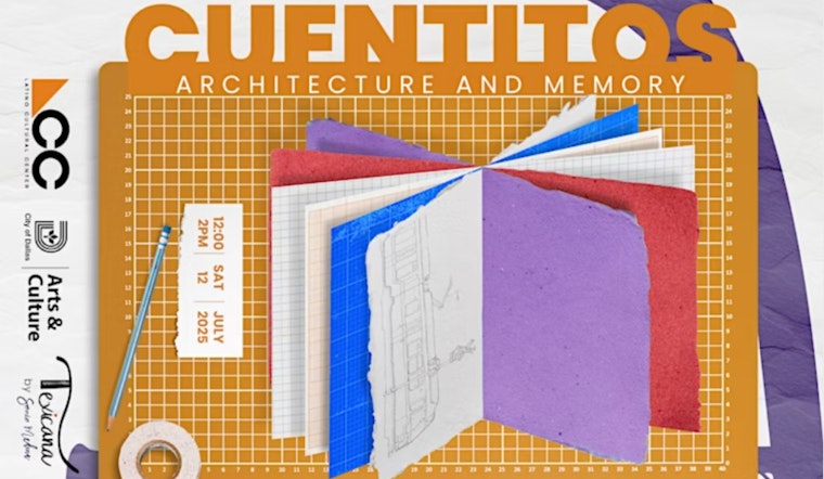 Explore Cultural Identity and Creativity at Free Summer Workshops Hosted by Dallas's Latino Cultural Center