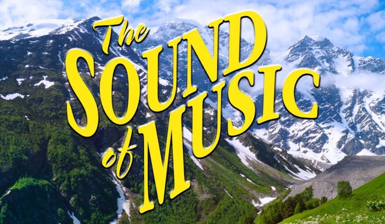 Garland Summer Musicals Presents "The Sound of Music" at the Granville Arts Center Starting June 13