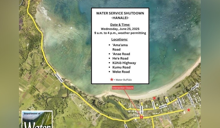 Hanalei Prepares for Water Shutdown and Traffic Disruptions Due to Water Line Improvements on June 25