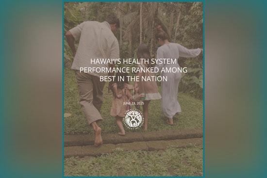 Hawaiʻi Earns Second Place in National Health System Performance Rankings