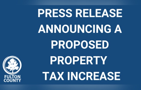 Fulton County Residents Brace for Potential Property Tax Hike Amid Budgetary Re-evaluation