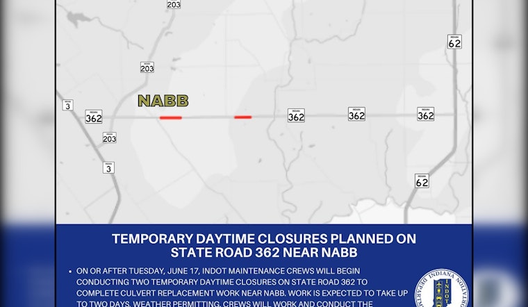INDOT Announces Daytime Closures on S.R. 362 Near Nabb for Culvert Replacement Work