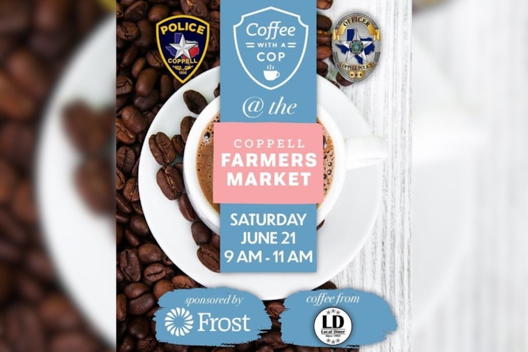 Join Coppell's Finest for Coffee and Conversation at Farmers Market Meet-and-Greet