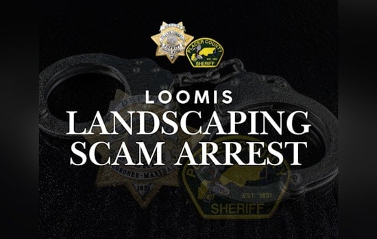 Loomis Man on Probation, Equipped with GPS Monitor, Arrested for Landscaping Fraud in Placer County