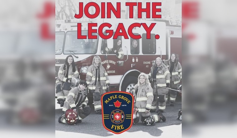 Maple Grove Fire-Rescue Seeks New Recruits, No Experience Required: Information Session Announced