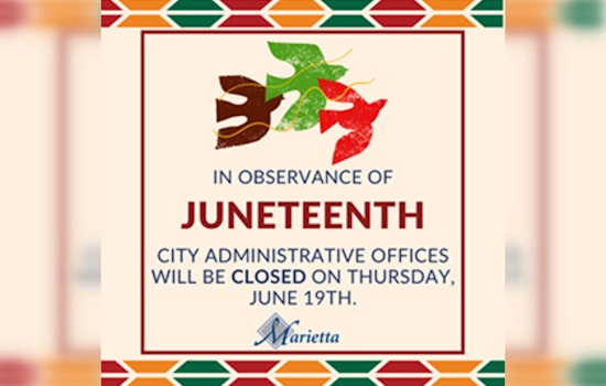 Marietta to Close City Offices and Adjust Services in Observance of Juneteenth