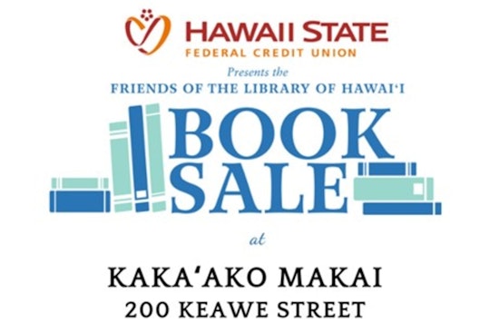 Mark Your Calendars as 76th Annual Friends of the Library of Hawai‘i Booksale Returns to Kaka‘ako Makai with Over 125,000 Titles