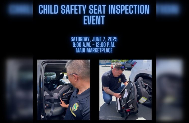 Maui Police Partner with Safety Experts for Free Child Seat Inspection Event at Maui Marketplace