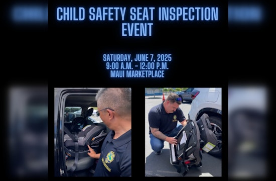 Maui Police Partner with Safety Experts for Free Child Seat Inspection Event at Maui Marketplace